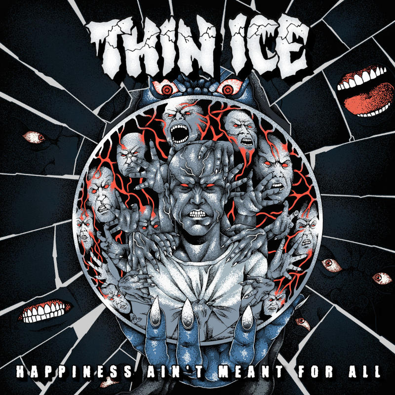 Thin Ice - Happiness Ain't Meant For All (2026)